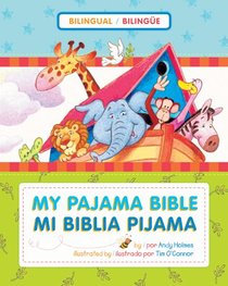 Mi Biblia Pijama Bilingue (My Bilingual Pajama Bible) Mi Biblia Pijama Bilingue (My Bilingual Pajama Bible)