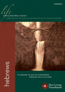 NLT Hebrews (Life Application Bible Study Series) NLT Hebrews (Life Application Bible Study Series)