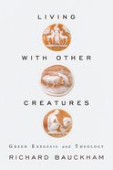 Living With Other Creatures Paperback