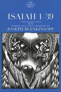 Isaiah 1-39 (Anchor Yale Bible Commentaries Series) Isaiah 1-39 (Anchor Yale Bible Commentaries Series)
