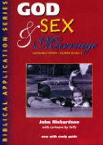God, Sex & Marriage (With Study Guide) (Biblical Application Series) God, Sex & Marriage (With Study Guide) (Biblical Application Series)