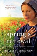 Spring's Renewal (#02 in Seasons Of Sugarcreek Series) Paperback