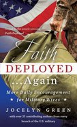 Faith Deployed...Again Paperback