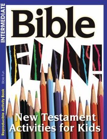 Bible Fun (Ages 6-10, Reproducible) (Warner Press Colouring & Activity Books Series) Bible Fun (Ages 6-10, Reproducible) (Warner Press Colouring & Activity Books Series)