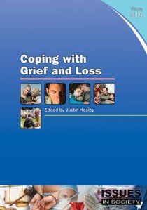 Coping With Grief and Loss (#319 in Issues In Society Series) Coping With Grief and Loss (#319 in Issues In Society Series)