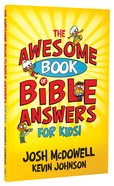 The Awesome Book of Bible Answers For Kids Paperback
