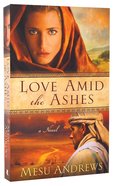 Love Amid the Ashes (#01 in Treasures Of His Love Series) Paperback