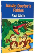 Fables (#01 in Jungle Doctor Animal Stories Series) Paperback