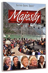Majesty - Live From the Gaither Alaskan Cruise (Gaither Gospel Series) Majesty - Live From the Gaither Alaskan Cruise (Gaither Gospel Series)
