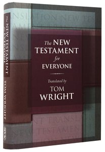 The New Testament For Everyone (Translation By Tom Wright) The New Testament For Everyone (Translation By Tom Wright)