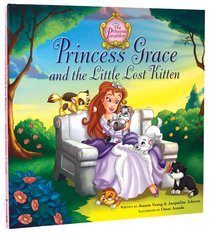 Princess Grace and the Little Lost Kitten (The Princess Parables Series) Princess Grace and the Little Lost Kitten (The Princess Parables Series)