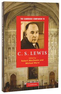 The Cambridge Companion to C S Lewis The Cambridge Companion to C S Lewis
