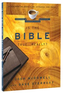 Is the Bible True...Really? (Coffee House Chronicles Series) Is the Bible True...Really? (Coffee House Chronicles Series)
