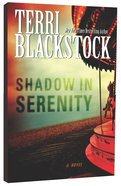 Shadow in Serenity Paperback