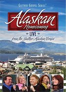 Alaskan Homecoming - Live From the Gaither Alaskan Cruise (Gaither Gospel Series) DVD