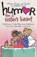Humor For a Sister's Heart Paperback