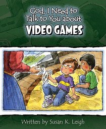 Video Games (God, I Need To Talk To You About Series) Video Games (God, I Need To Talk To You About Series)