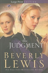 The Judgment (Large Print) (#02 in The Rose Trilogy Series) The Judgment (Large Print) (#02 in The Rose Trilogy Series)