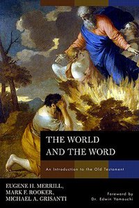 The World and the Word The World and the Word