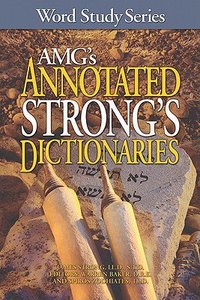 Amgs Annotated Strongs Dictionaries Amgs Annotated Strongs Dictionaries