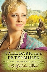 Tall, Dark and Determined (Husbands For Hire Series) Tall, Dark and Determined (Husbands For Hire Series)
