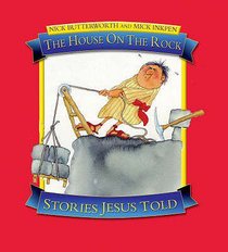 The House on the Rock (Stories Jesus Told Series) The House on the Rock (Stories Jesus Told Series)