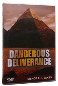 Dangerous Deliverance Dangerous Deliverance