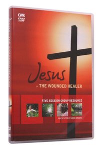 Jesus - the Wounded Healer DVD Jesus - the Wounded Healer DVD