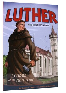 Luther: Echoes of the Hammer (The Graphic Novel) Luther: Echoes of the Hammer (The Graphic Novel)