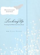 Looking Up: Devotional Journal Hardback