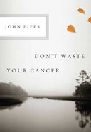 Don't Waste Your Cancer Booklet