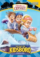 The Fight For Kidsboro (#05 in Adventures In Odyssey Kidsboro Series) Paperback