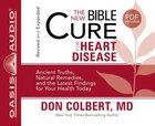 For Heart Disease (Unabridged, 2 CDS) (The New Bible Cure Series) CD