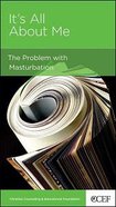 The Problem With Masturbation (Faithful Men Mini Books Series) Booklet