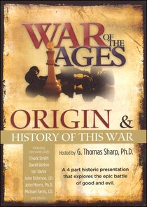 War of the Ages: Origin and History of the Wars War of the Ages: Origin and History of the Wars