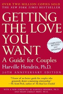 Getting the Love You Want: A Guide For Couples Getting the Love You Want: A Guide For Couples