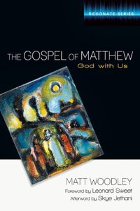 The Gospel of Matthew (Resonate Commentary Series) The Gospel of Matthew (Resonate Commentary Series)