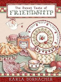 The Sweet Taste of Friendship The Sweet Taste of Friendship