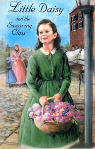 Little Daisy and the Swearing Glass Little Daisy and the Swearing Glass