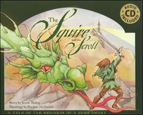 Squire and the Scroll, the 5th Anniversary Edition (With Cd) Squire and the Scroll, the 5th Anniversary Edition (With Cd)