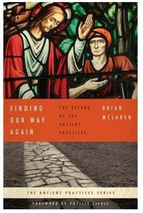 Finding Our Way Again (4 CDS Unabridged) (The Ancient Practices Series) Finding Our Way Again (4 CDS Unabridged) (The Ancient Practices Series)