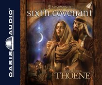 Sixth Covenant (9cd Set) (#06 in A.d. Chronicles Series) Sixth Covenant (9cd Set) (#06 in A.d. Chronicles Series)
