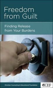 Freedom From Guilt (Christian Counselling & Educational Foundation Series) Freedom From Guilt (Christian Counselling & Educational Foundation Series)