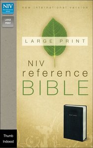 NIV Large Print Reference Bible Black Indexed (Red Letter Edition) NIV Large Print Reference Bible Black Indexed (Red Letter Edition)