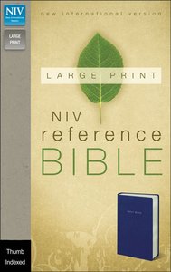 NIV Large Print Reference Bible Navy Indexed (Red Letter Edition) NIV Large Print Reference Bible Navy Indexed (Red Letter Edition)