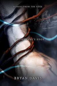 Nightmares Edge (#03 in Echoes From The Edge Series) Nightmares Edge (#03 in Echoes From The Edge Series)