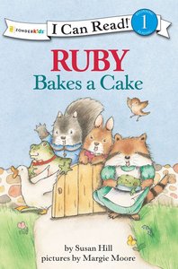 Ruby Bakes a Cake (I Can Read!1 Series) Ruby Bakes a Cake (I Can Read!1 Series)
