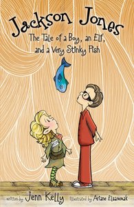 An the Tale of a Boy (#01 in Jackson Jones Series) An the Tale of a Boy (#01 in Jackson Jones Series)