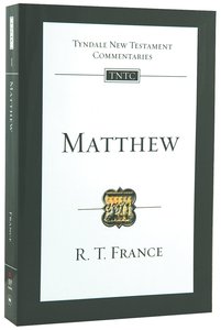 Matthew (Re-Formatted) (Tyndale New Testament Commentary Re-issued/revised Series) Matthew (Re-Formatted) (Tyndale New Testament Commentary Re-issued/revised Series)