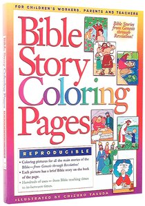 Bible Story Colouring Pages Book 1 (Reproducible) Bible Story Colouring Pages Book 1 (Reproducible)